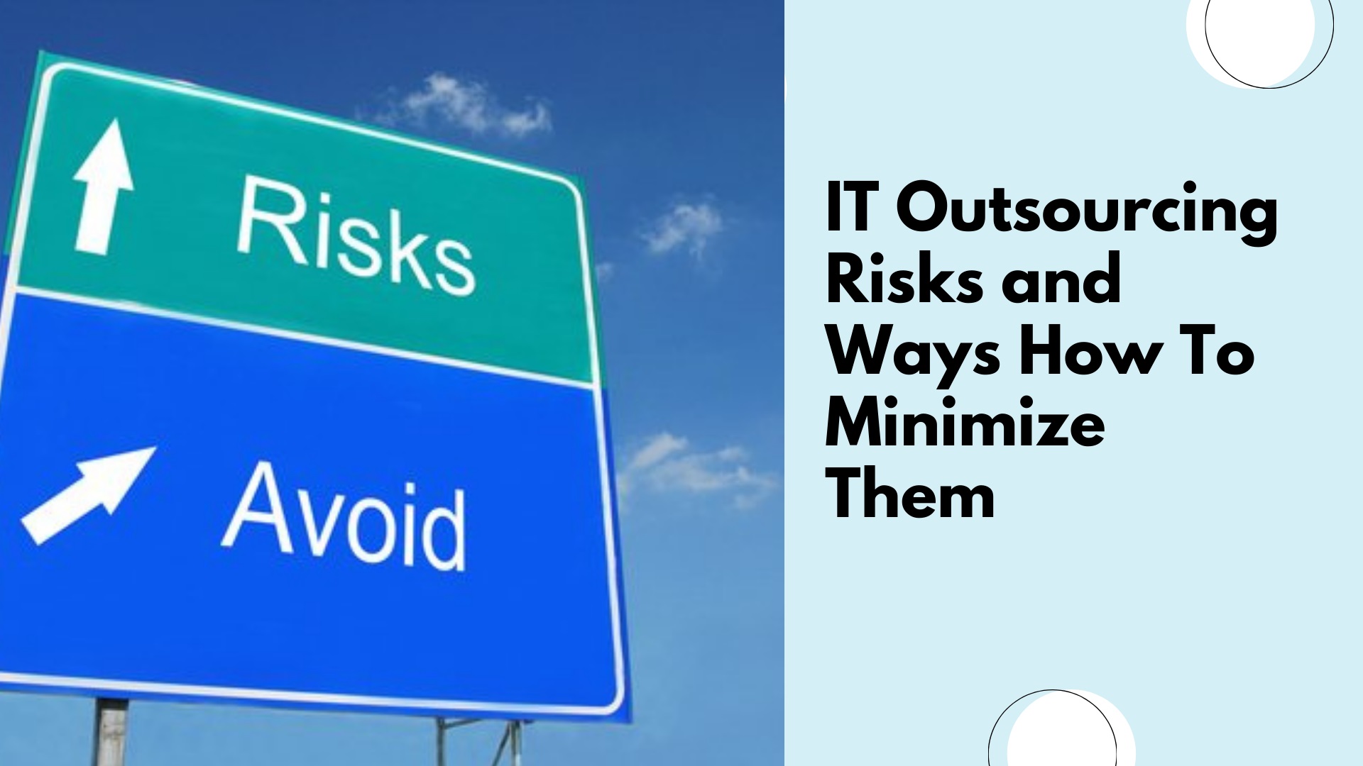 IT Outsourcing Risks and Ways How To Minimize Them